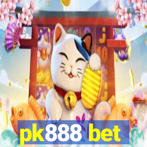 pk888 bet